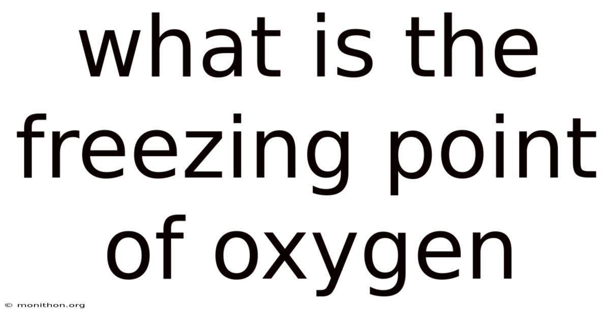 What Is The Freezing Point Of Oxygen