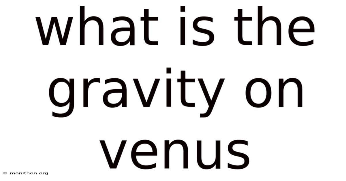 What Is The Gravity On Venus