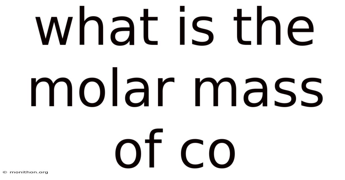 What Is The Molar Mass Of Co