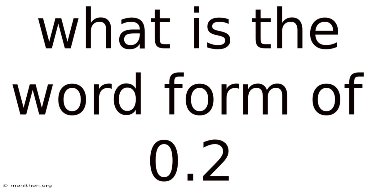 What Is The Word Form Of 0.2