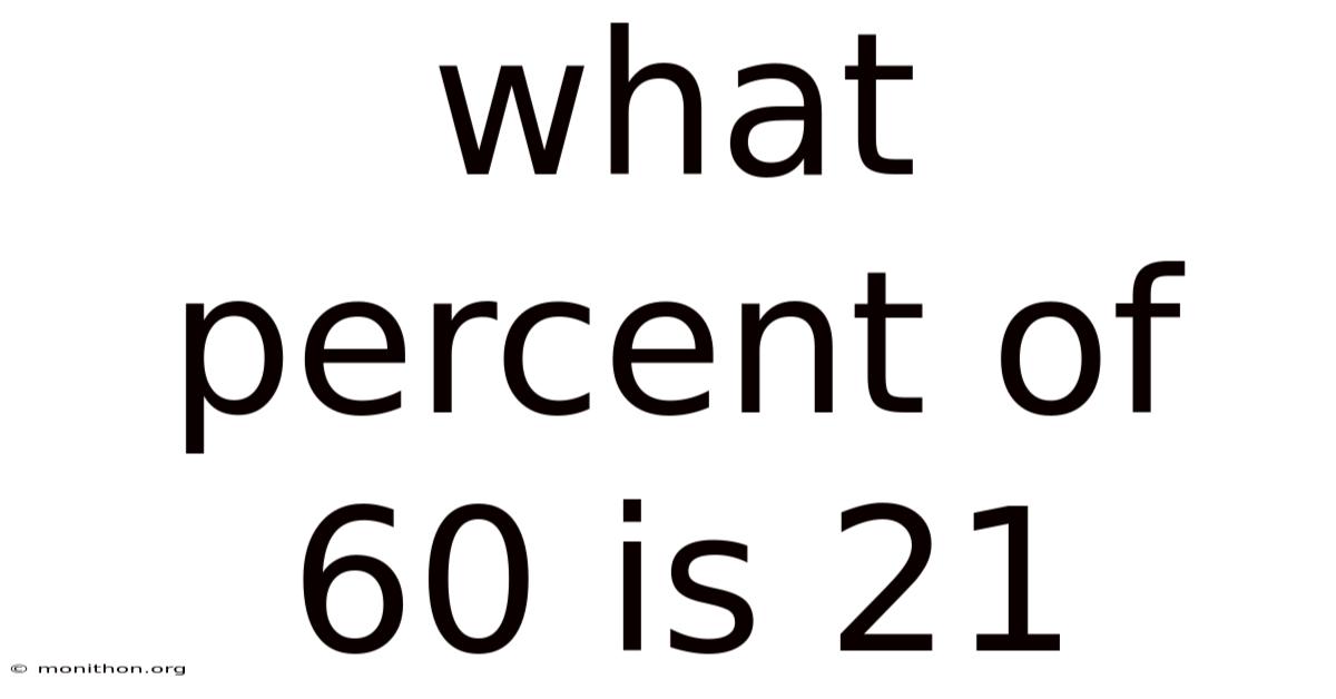 What Percent Of 60 Is 21