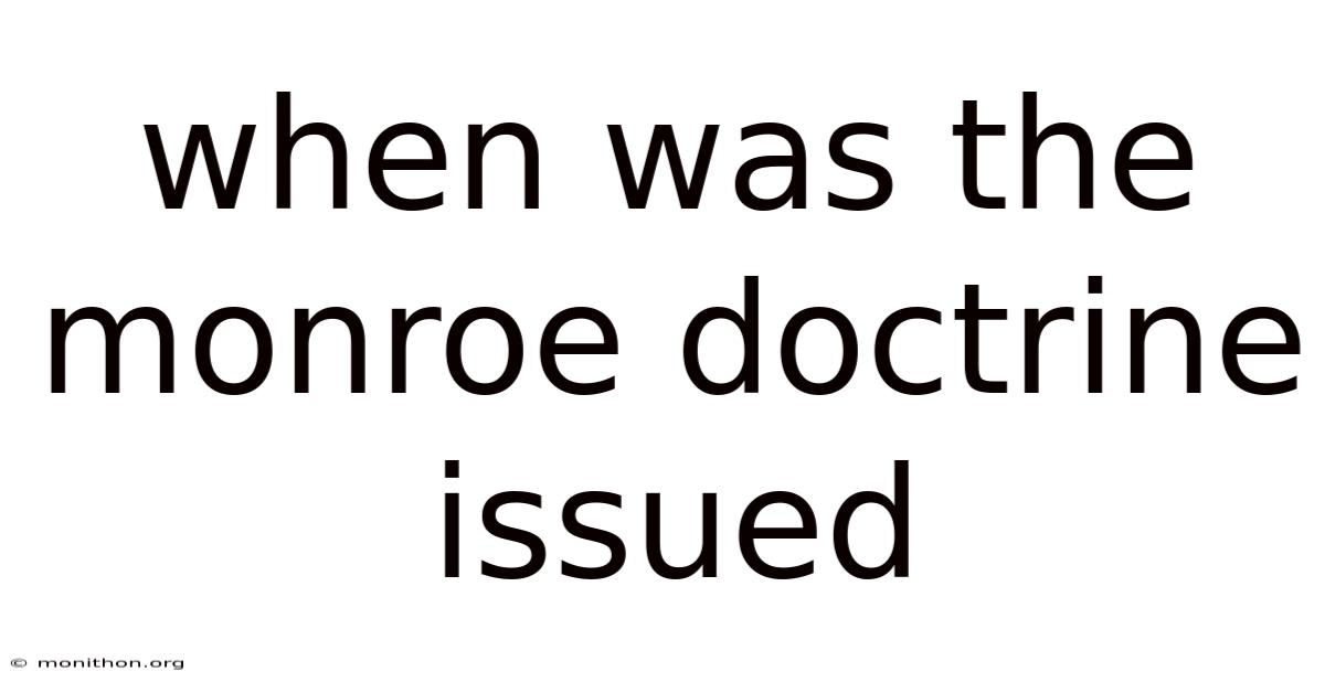 When Was The Monroe Doctrine Issued