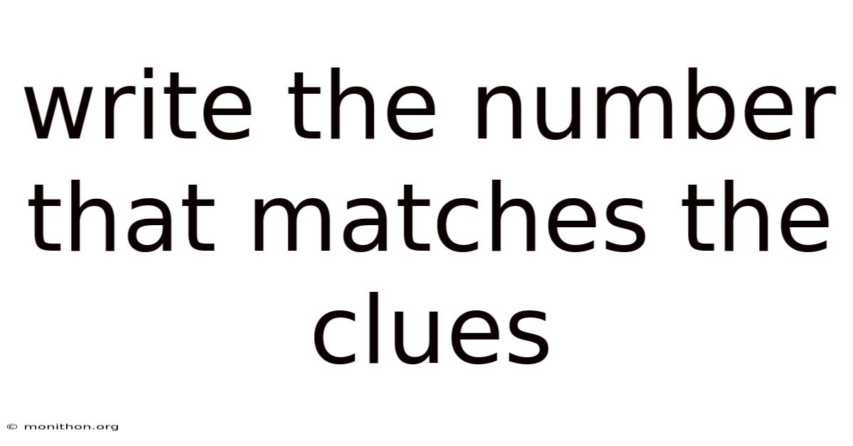 Write The Number That Matches The Clues