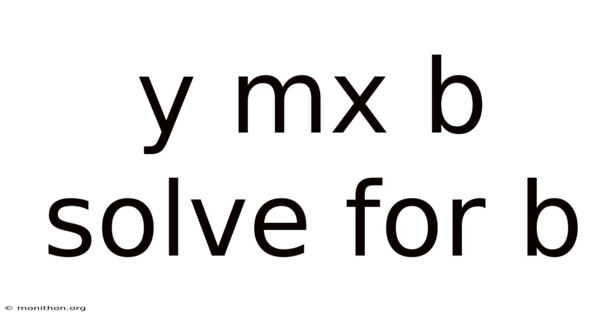 Y Mx B Solve For B