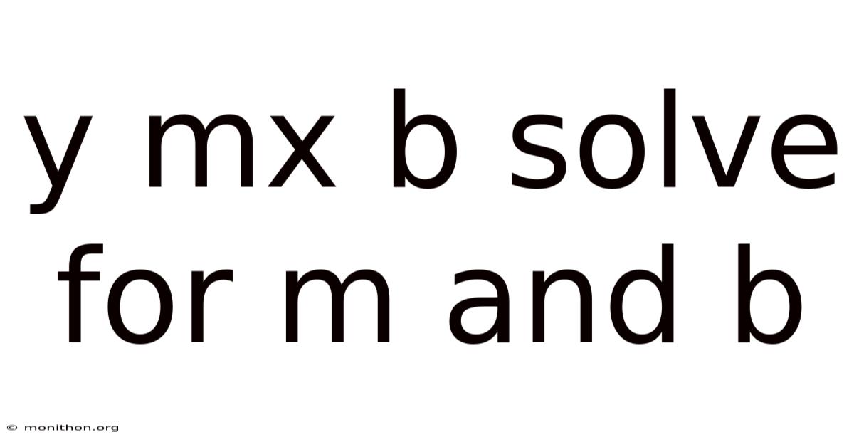 Y Mx B Solve For M And B